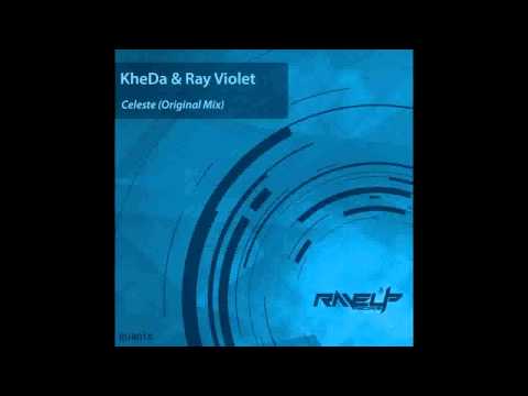KheDa & Ray Violet - Celeste (Original Mix)