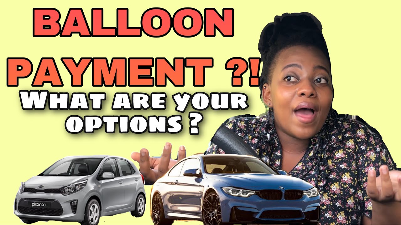 HOW CAN I PAY OFF MY BALLOON PAYMENT ? What are my options ? | Car Financing Through a Bank 🇿🇦 💰