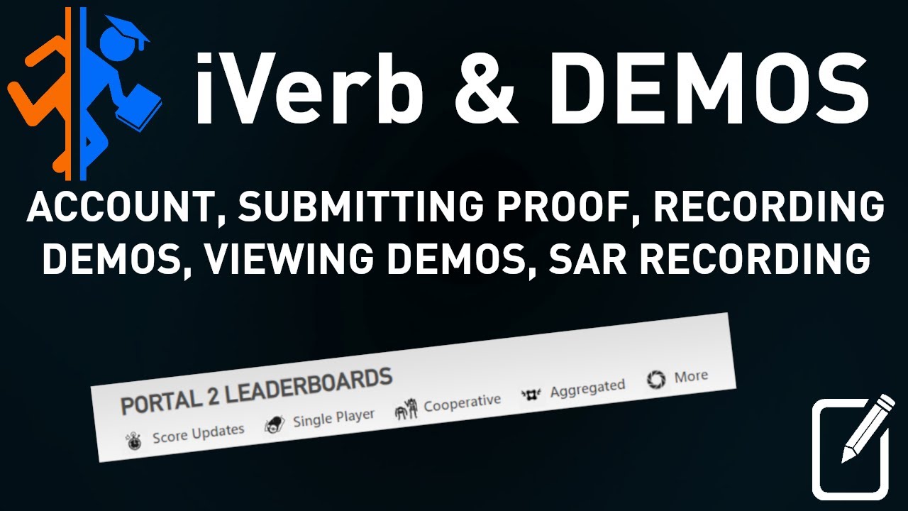 iVerb Challenge Mode Leaderboards and Demo Recording (Portal 2 Speedrun Wiki)