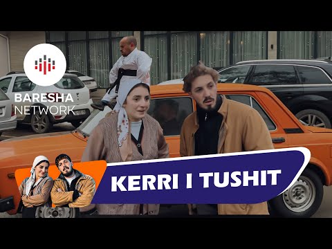 Lili & Zoja - Kerri i Tushit