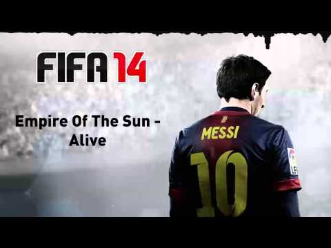(FIFA 14) Empire Of The Sun - Alive