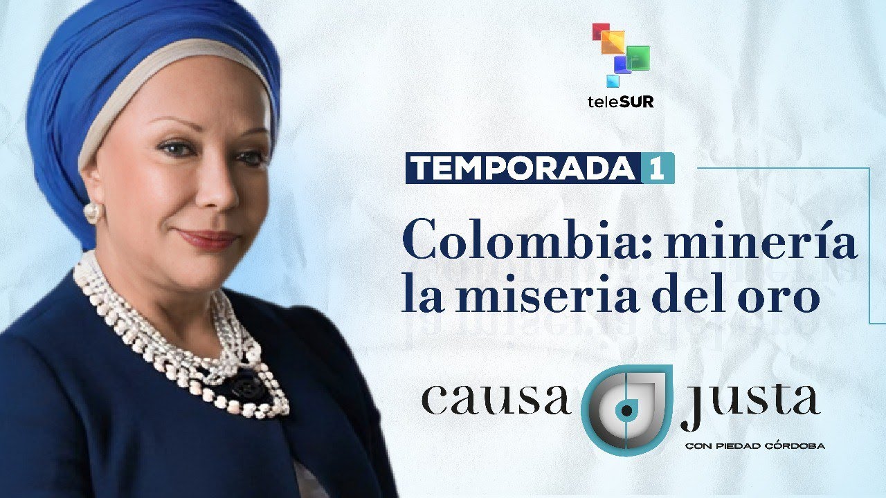 2 COLOMBIA MINERIA LA MISERIA DEL ORO