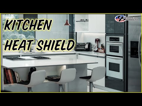 Best Way To Install Kitchen Heat Shield
