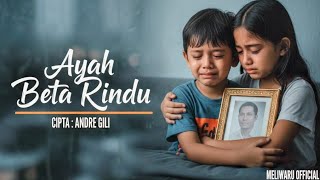 Download lagu LAGU AMBON TERBARU – RINDU AYAH | Ciptaan Andre Gili | Video | MELIWARU mp3 Download lagu LAGU AMBON TERBARU – RINDU AYAH | Ciptaan Andre Gili | Video | MELIWARU mp3