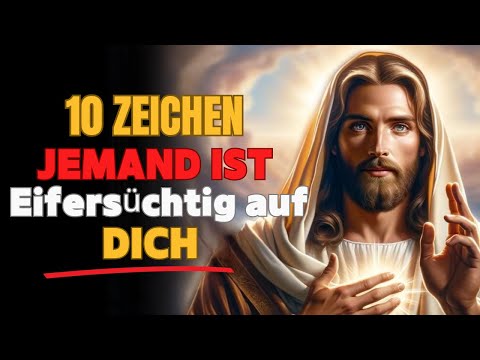 10 Zeichen, dass jemand eifersüchtig auf Sie ist (christliche Motivation)