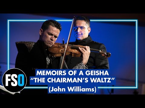 FSO - Memoirs of a Geisha - "The Chairman's Waltz" (John Williams)