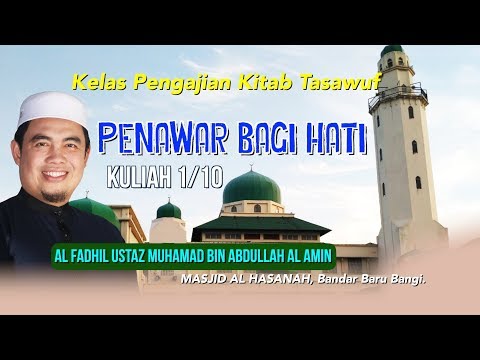 Ustaz Amin - Kitab Tasawuf Penawar Hati Bahagian 01