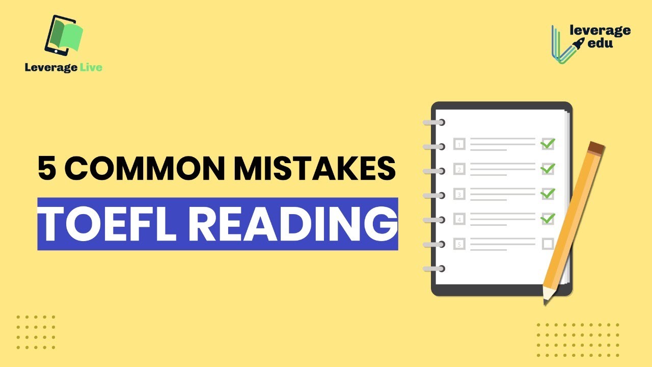 5 Common Mistakes to Avoid During TOEFL Preparation | TOEFL Tips | Leverage Edu