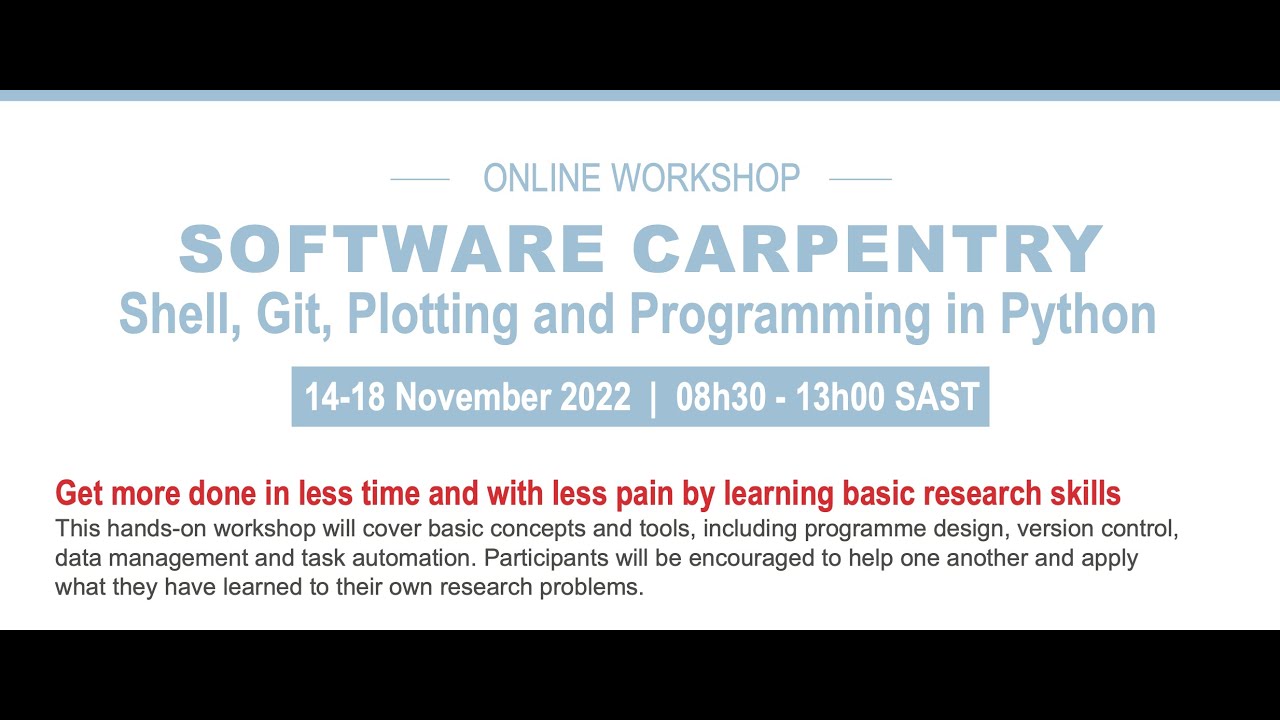 SOFTWARE CARPENTRY: Shell, Git, Plotting and Programming in Python November 2022 Day 1