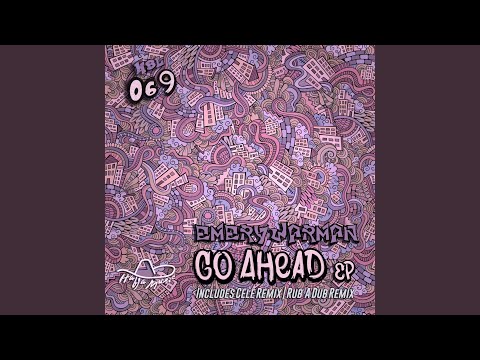 Go Ahead (Original Mix)