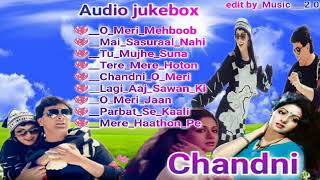 Chandni movies songs 💖 Audio Jukebox 💖 Bolly