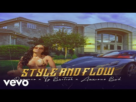 Anxious Bud, Demarco, Ty British - Style N Flow