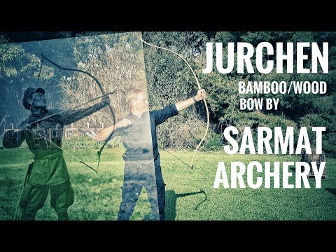 Jurchen - bamboo/Wood laminated long draw Bow by Sarmat Archery - Review