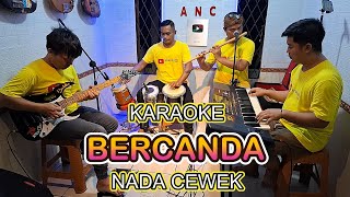 Download lagu BERCANDA KARAOKE NADA CEWEK ELVY SUKAESIH mp3 Download lagu BERCANDA KARAOKE NADA CEWEK ELVY SUKAESIH mp3