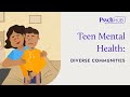 Teen Mental Health Diverse Communities