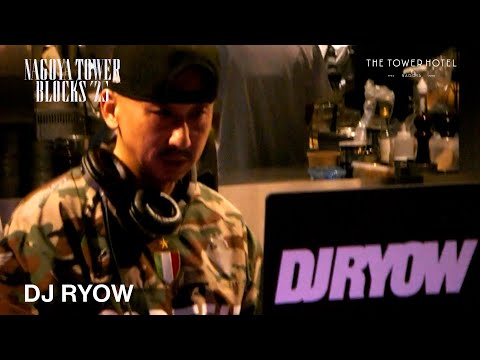 DJ RYOW | NAGOYA TOWER BLOCKS ’25 -THE TOWER HOTEL NAGOYA 5th Anniversary-