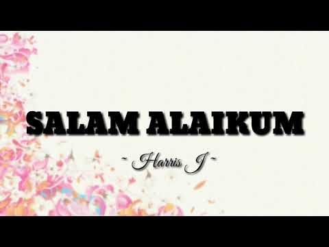 Harris J - Salam Alaikum | Lyrics Video