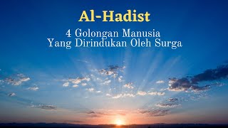 Download lagu Al-Hadist: 4 Golongan Manusia Yang Dirindukan Oleh Surga. #hadis #hadits #hadistshahih mp3