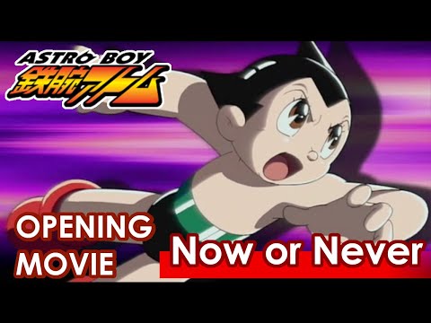 Astro Boy: Tetsuwan Atom Now or Never CHEMISTRY meets m-flo