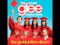 Glee The Graduation Album - 11. Glory Days