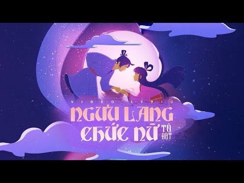 Ngưu Lang Chức Nữ - Tô Đạt