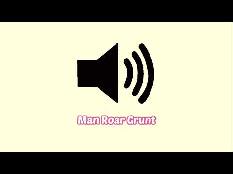Man Roar Grunt Sound Effect