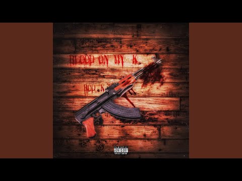 Blood On My K
