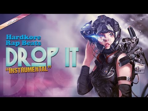 HardKore Rap Beats - Drop It (Instrumental)