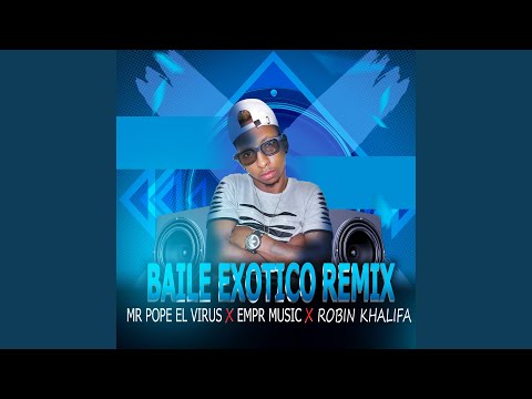 Baile Exótico Remix
