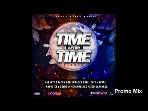 Time After Time Riddim Mix (Full, Jan 2019) Feat. Hagaat, Mad Voice, Cracka Don, Chiy, SparoBlaxx,