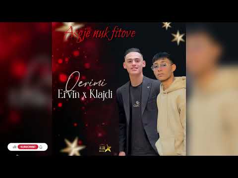 Klajdi Qerimi x Ervin Qerimi - Asgje nuk fitove 