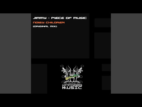 Noisy Children (Original Mix)
