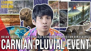 Download lagu Ketika Bumi Dilanda MUSIM HUJAN 2 JUTA TAHUN! Carnian Pluvial Event! Gerbang Dino? | LearnByGoogling mp3 Download lagu Ketika Bumi Dilanda MUSIM HUJAN 2 JUTA TAHUN! Carnian Pluvial Event! Gerbang Dino? | LearnByGoogling mp3