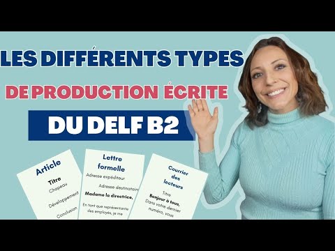 Delf B2 : Les différents types de production écrite  #delfb2 #french #reussirledelfB2