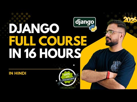 Django Full Course 2026 in Hindi | Beginner to Advanced | Projects + Interview Preparation