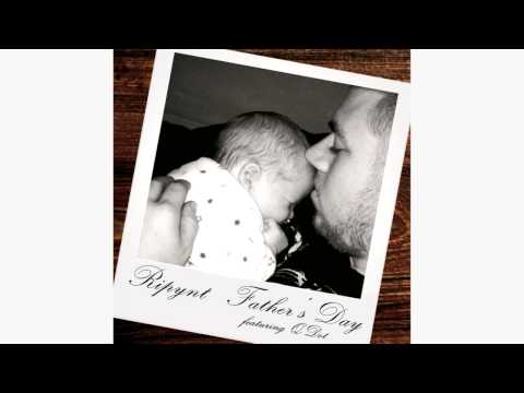 Ripynt - Father's Day feat. Q-Dot
