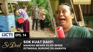 Download lagu KEJER BENER!! Mandra Mewek Ditinggal Lagi Ame Si Nunung | SI DOEL | SEASON 4 | EPS.14 (2/2) mp3