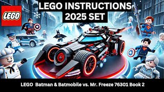 LEGO INSTRUCTIONS: Batman & Batmobile vs. Mr. Freeze 76301 - Superhero Toy for Kids 4+ Book 2
