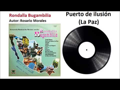 Puerto de ilusión (La Paz) - Rondalla Bugambilia