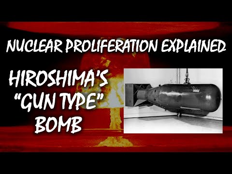How the Hiroshima "Gun Type" Bomb Worked | Nuclear Proliferation Explained