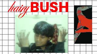 why i like hairy bushes