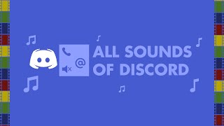 ALL SOUNDS OF DISCORD 2021