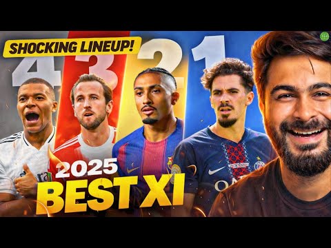 My Football Best XI For 2025!