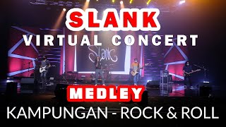 Download lagu SLANK  MADLEY  KAMPUNGAN -  ROCK & ROLL TERUS mp3