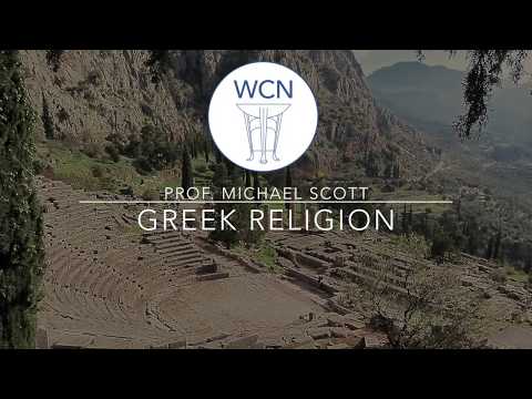 Prof Michael Scott - Greek Religion 1st July