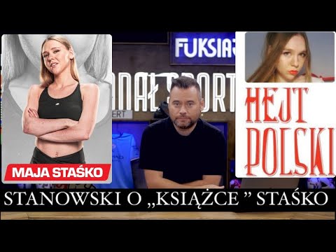 STANOWSKI O ,,KSIĄŻCE’’ MAI STAŚKO! **wyrzuca ją**