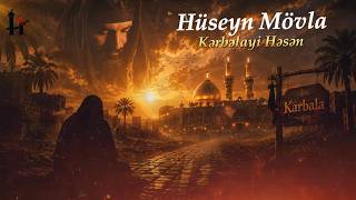 Kerbelayi Hesen  Hüseyn Mövla  Yeni Mersiyye  Muharram 2026  Official Video