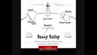 Benny Bailey   Last Recording   Why Try To Change