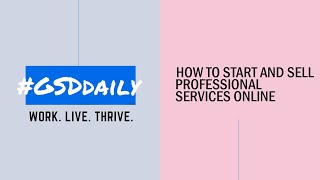 How To Start And Sell Professional Services Online