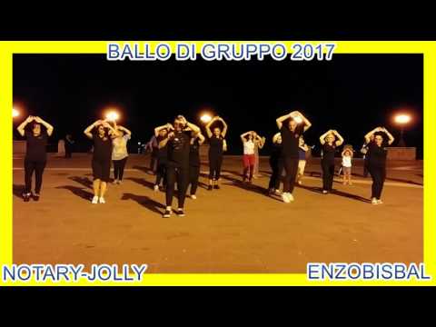BALLO DI GRUPPO 2017- NOTARY- JOLLY-COREO-ENZOBISBAL